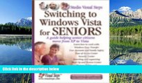 Free [PDF] Downlaod  Switching to Windows Vista for Seniors: A Guide Helping Senior Citizens Move