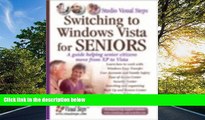 FREE PDF  Switching to Windows Vista for Seniors: A Guide Helping Senior Citizens Move From XP to
