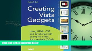 FAVORIT BOOK  Creating Vista Gadgets: Using HTML, CSS and JavaScript  with Examples in RSS, Ajax,