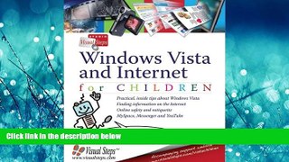 READ THE NEW BOOK  Windows Vista and Internet for Children: The Best Book About Computers for Kids