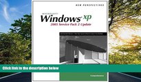 READ book  New Perspectives on Microsoft Windows XP, Comprehensive, 2005 Service Pack 2 Update