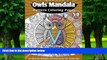 Buy NOW  Mandalas to Color: Owls Mandala Pattern Coloring Pages (50 Intricate Mandala Coloring