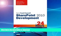 READ  Sams Teach Yourself SharePoint 2010 Development in 24 Hours FULL ONLINE