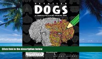 Buy  Detailed Dogs: A Complicated Canine Coloring Book (Complicated Coloring) Complicated