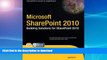 FAVORITE BOOK  Microsoft SharePoint 2010: Building Solutions for SharePoint 2010 (Books for