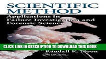 Read Now Scientific Method: Applications in Failure Investigation and Forensic Science