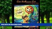 Buy NOW  Cute Halloween Cats: A Cats and Kittens Colouring Book for Adults (Kitties Galore)