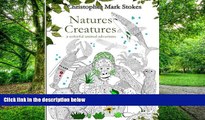 PDF Christopher Mark Stokes Natures Creatures: A Colorful Animal Adventure:: Animals Adult