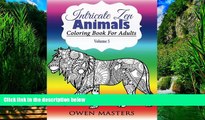 Buy NOW  Intricate Zen Animals: Coloring Book For Adults (Stress Free Art Therapy) (Volume 5) Owen