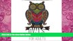 Buy NOW  Owls Coloring Book for Adults (Fun Designs for Stress Relief and Relaxation) (Volume 5)