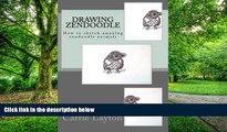 Buy  Drawing ZenDoodle: How to sketch amazing zendoodle animals (Doodle Art) (Volume 1) Carrie