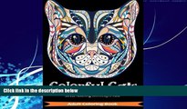 Buy NOW  Colorful Cats: Over 33 Stress Relieving Cats to Color For Cat Lovers (Volume 2) Coloring