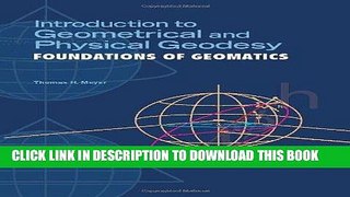 [PDF] Online Introduction to Geometrical and Physical Geodesy: Foundations of Geomatics Full Kindle