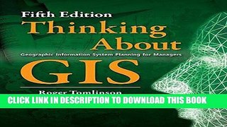 [PDF] Online Thinking About GIS: Geographic Information System Planning for Managers, Fifth