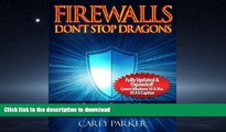 FAVORITE BOOK  Firewalls Don t Stop Dragons: A Step-By-Step Guide to Computer Security for