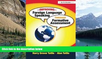 Buy Harry Grover Tuttle Improving Foreign Language Speaking through Formative Assessment  Hardcover