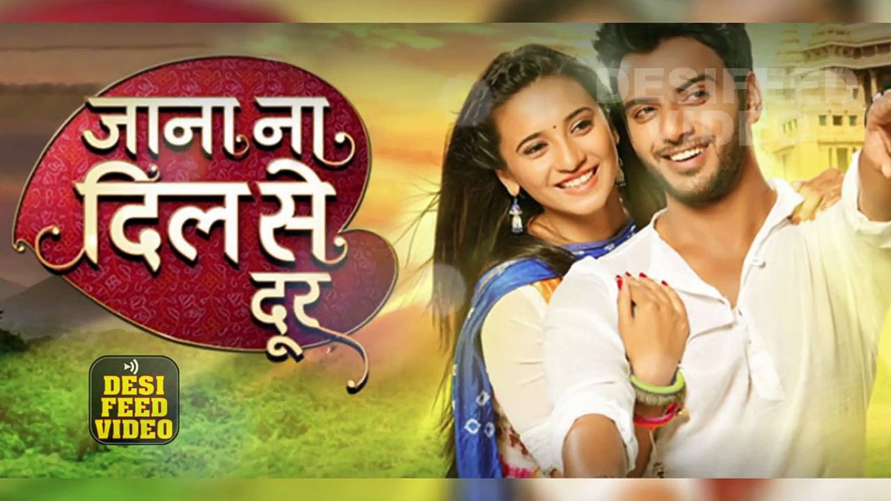 Jana Na Dil Se Door - 24th November 2016 | Upcoming Twist | Star Plus Serials Latest News 2016