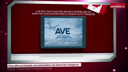 Pour aller au Canada, une autorisation est désormais obligatoire