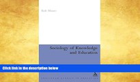 #A# Sociology of Knowledge and Education (Continuum Studies in Research in Education)  Audiobook