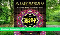Buy Honey Badger Adult Coloring Books Sweary Mandalas: Midnight Edition: A Swear Word Mandala