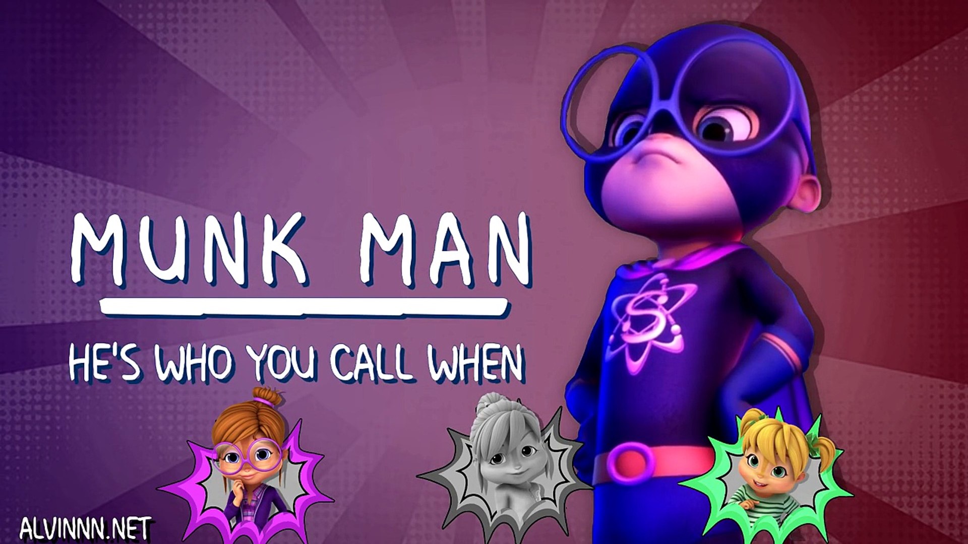 Alvinnn and the chipmunks munk man