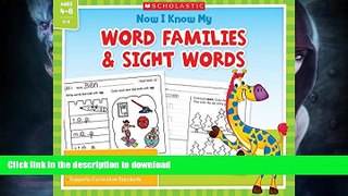 GET PDF  Now I Know My Word Families and Sight Words FULL ONLINE