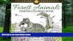 Buy Coloring Therapist Forest Animals Designs Coloring Book For Grown Ups (Forest Animals and Art