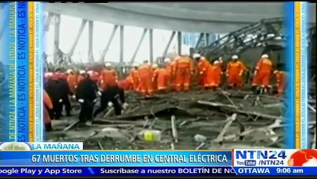 Al menos 67 muertos tras derrumbe en una central eléctrica en China