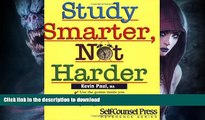 FAVORITE BOOK  Study Smarter, Not Harder (Self-Counsel Business) FULL ONLINE