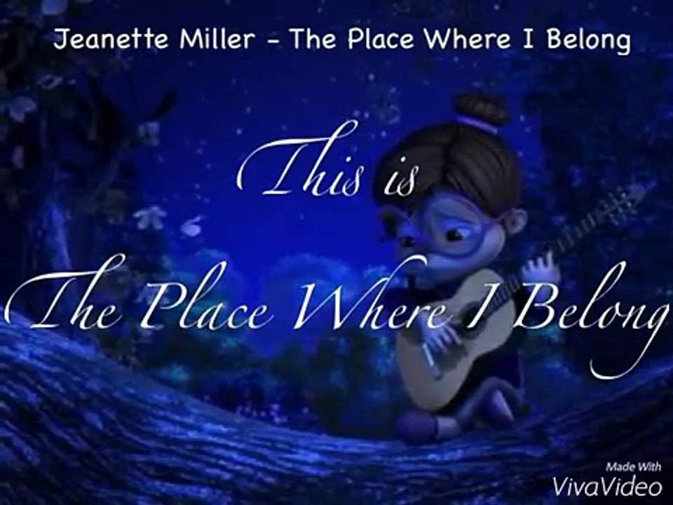 The Place Where I Belong - Jeanette Miller