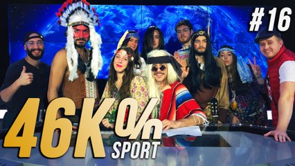 46000% SPORT #16 - Le Coup du Foulard (feat. Maxime Musqua)