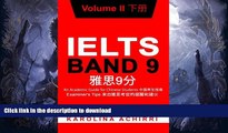 FAVORITE BOOK  IELTS BAND 9 An Academic Guide for Chinese Students: Examiner s Tips Volume II