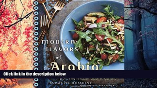 READ book  Modern Flavors of Arabia: Recipes and Memories from My Middle Eastern Kitchen  FREE
