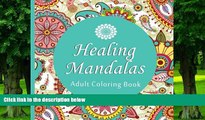 Buy Color Time Publishing Adult Coloring Book: Healing Mandalas (50 Rejuvenating Designs)  Full