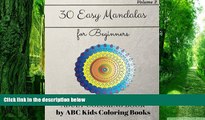 Buy Abc Kids Coloring Books 30 Easy Mandalas For Beginners Adult Coloring Book (Sacred Mandala