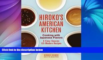 READ book  Hiroko s American Kitchen: Cooking with Japanese Flavors READ ONLINE