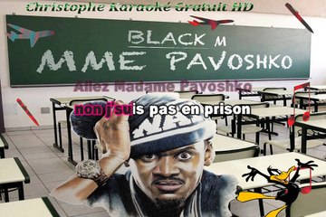 Black M - Mme Pavoshko KARAOKE / INSTRUMENTAL