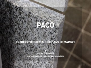 Paco, entreprise spécialisée dans le travail du marbre en Essonne.
