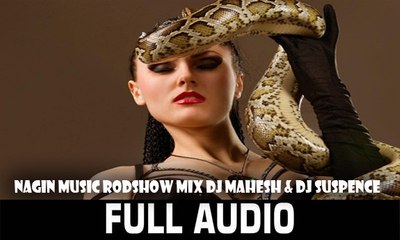 Nagin Music Rodshow Mix DJ Mahesh & DJ Suspence