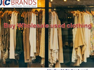 Want To Buy Wholesale used clothing