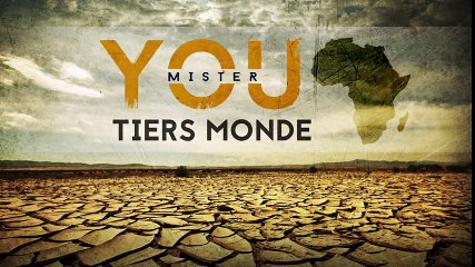 MISTER YOU - Tiers Monde (Audio)