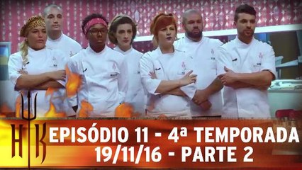 Episódio 11 - 4ª Temporada - 19.11.16 - Parte 2