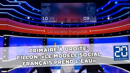 Primaire à droite: Fillon: «Le modèle social français prend l'eau»
