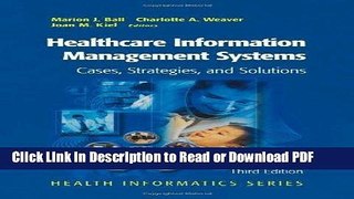 Read Healthcare Information Management Systems: Cases, Strategies, and Solutions: 3rd (Third)