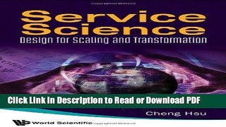 Read Service Science: Design for Scaling and Transformation Free Books