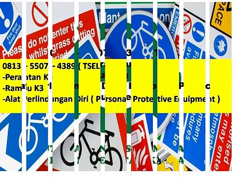 0813 – 5507 – 4389 ( TSEL ) - Suplier alat k3