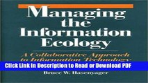 Read Managing the Information Ecology: A Collaborative Approach to Information Technology
