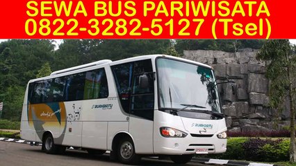 0822-3282-5127 (Tsel), Tarif Sewa Bus Surabaya