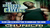 [PDF] The Streets Keep Calling (Urban Books) Full Colection