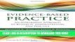 [READ] Mobi Evidence-Based Practice: An Integrative Approach to Research, Administration and